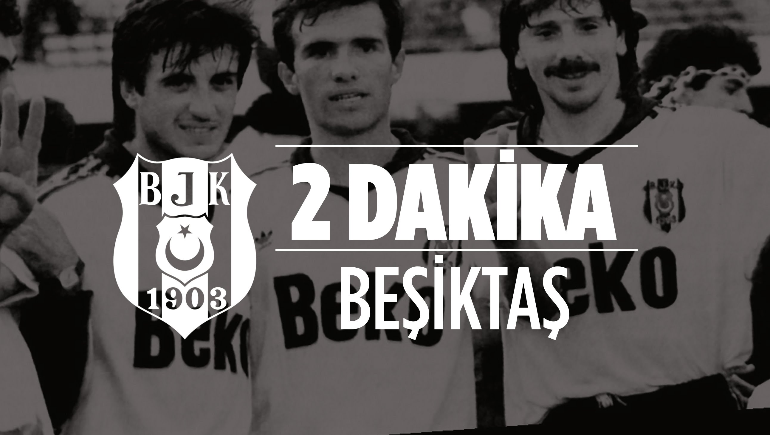 Beşiktaş Tarihinin En Yeteneklileri
