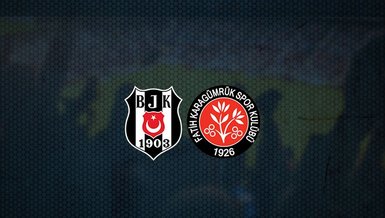Hedef 3 puan! Beşiktaş - Fatih Karagümrük maçı ne zaman? Saat kaçta? Hangi kanalda canlı yayınlanaca
